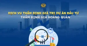 Thẩm Định Giá Hoàng Quân – Công Ty TNHH Thẩm Định Giá Hoàng Quân